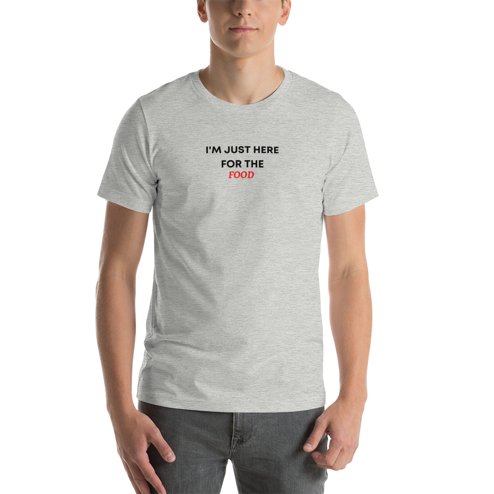 "I'm just here for the food" Unisex T-Shirt - Image 8