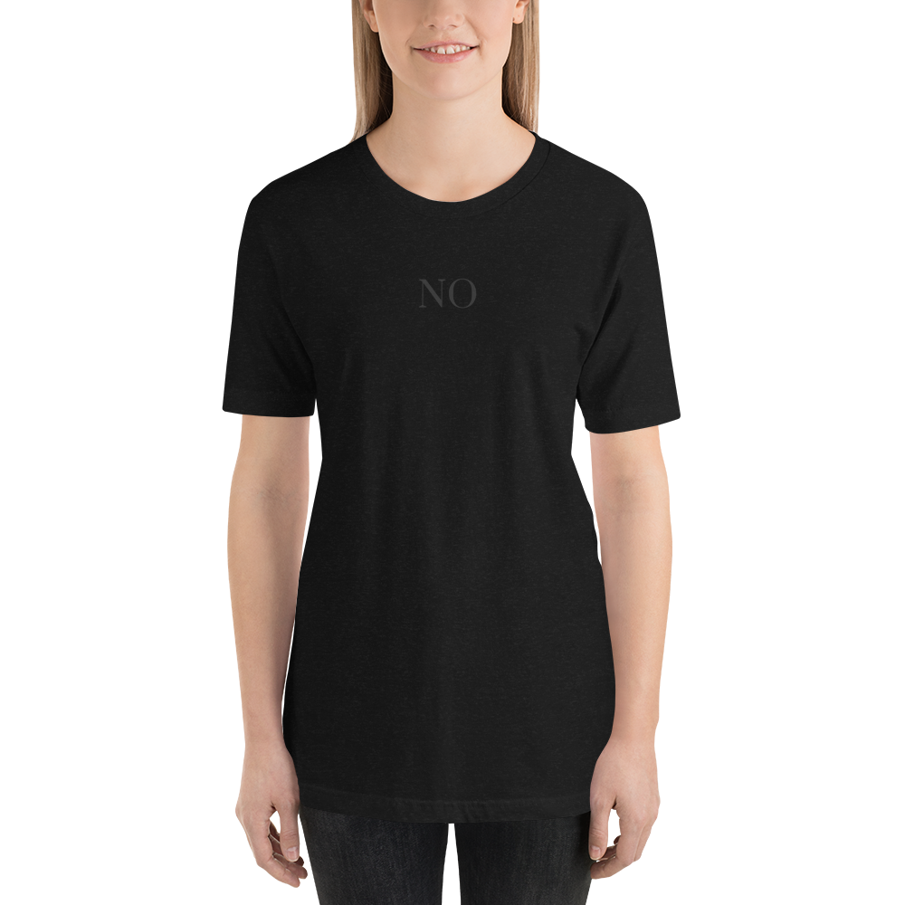 "No" Unisex T-Shirt - Image 3