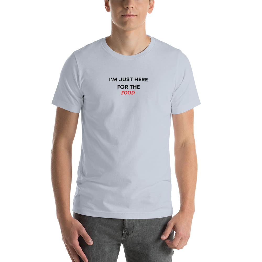 "I'm just here for the food" Unisex T-Shirt - Image 9