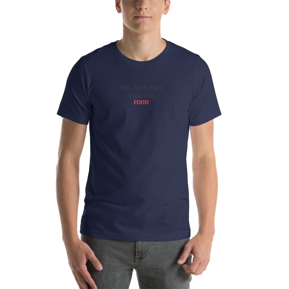 "I'm just here for the food" Unisex T-Shirt - Image 5