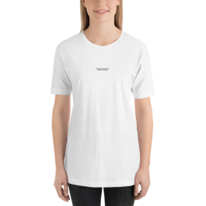 "If you can read this, you're too close" Unisex T-Shirt